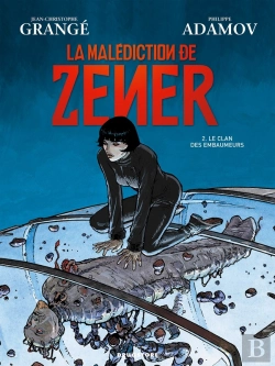 Bertrand.pt - La Malédiction De Zener T.2 ; Le Clan Des Embaumeurs