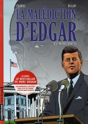 La Malédiction D'Edgar T.1 ; Destin Présidentiel
