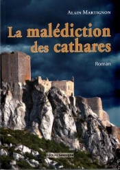 La Malediction Des Cathares