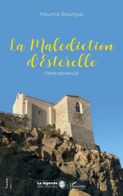 Bertrand.pt - La Malediction D'Esterelle : Conte Provencal