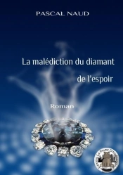La Malediction Du Diamant De L'Espoir [Poche].