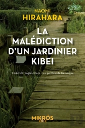 La Malediction D'Un Jardinier Kibei