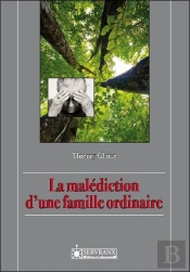 La Malediction D'Une Famille Ordinaire