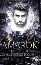 La Malediction Tsigane : Amarock