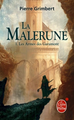 Bertrand.pt - La Malerune T.1 ; Les Armes De Garamont