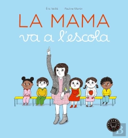 Bertrand.pt - La Mama Va A L'Escola