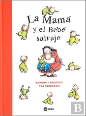 La Mama Y El Bebe Salvaje