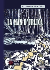 La Man D'Urlica : Roman Preistoric