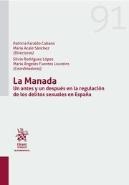 La Manada.Un Antes Y Un Después En La Regulación De Los Delitos Sexuales En España.