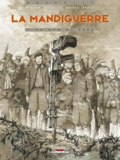 La Mandiguerre Tome 4 ; Au Nom Du Père
