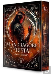 La Mandragore De Cristal Tome 2 : Jais Et Grenat