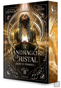 Bertrand.pt - La Mandragore De Cristal Tome 3 : Agate Et Gradele