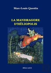 La Mandragore D'Héliopolis