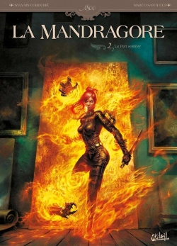 Bertrand.pt - La Mandragore Tome 2 ; La Part Sombre