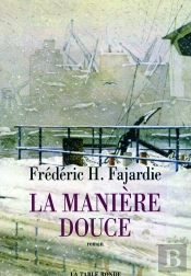 La Manière Douce