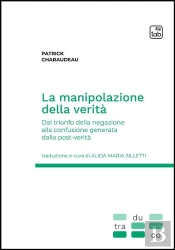 La Manipolazione Della Verità