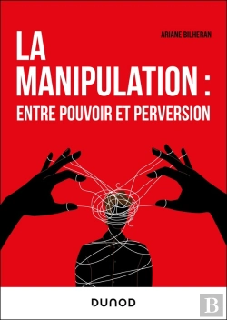 Bertrand.pt - La Manipulation : Entre Pouvoir Et Perversion