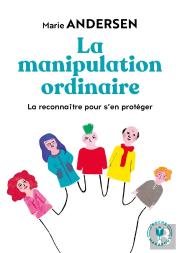 La Manipulation Ordinaire
