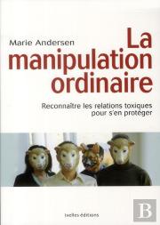 La Manipulation Ordinaire