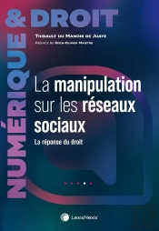 La Manipulation Sur Les Réseaux Sociaux : La Réponse Du Droit