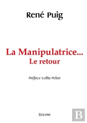 La Manipulatrice... Le Retour