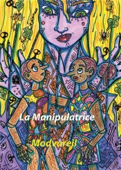 La Manipulatrice