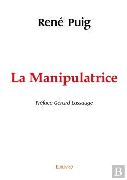 Bertrand.pt - La Manipulatrice : Préface Gérard Lassauge