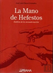 La Mano De Hefestos (Estetica De La Encuadernacion) 