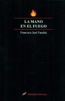 La Mano En El Fuego