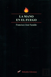 La Mano En El Fuego