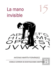 La Mano Invisible : Confesiones De Un Corrector Iconoclasta