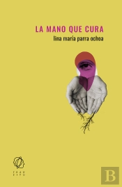La Mano Que Cura