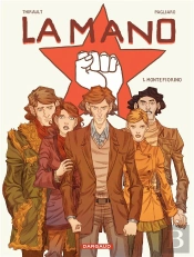 La Mano Tome 1 ; Montefiorino