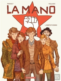 Bertrand.pt - La Mano Tome 1 ; Montefiorino