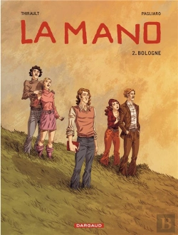 Bertrand.pt - La Mano Tome 2 ; Bologne