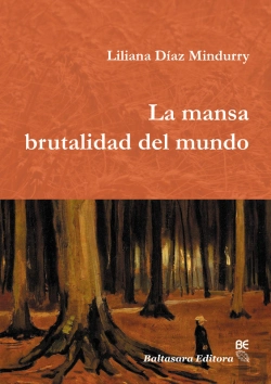 Bertrand.pt - La Mansa Brutalidad Del Mundo