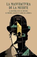 La Manufactura De La Muerte