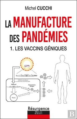 Bertrand.pt - La Manufacture Des Pandemies - 1. Les Vaccins Genetiques