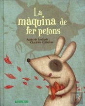 La Màquina De Fer Petons