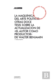 La Maquínica Del Arte Político