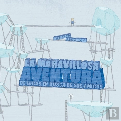 Bertrand.pt - La Maravillosa Aventura De Lucas En Busca De Sus Amigos