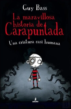 Bertrand.pt - La Maravillosa Historia De Carapuntada 1. Una Criatura Casi Humana.