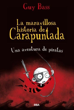 Bertrand.pt - La Maravillosa Historia De Carapuntada 2. Una Aventura De Piratas.