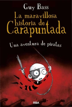 Bertrand.pt - La Maravillosa Historia De Carapuntada 2 - Una Aventura De Piratas