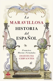 La Maravillosa Historia Del Español