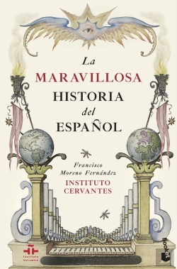 Bertrand.pt - La Maravillosa Historia Del Español