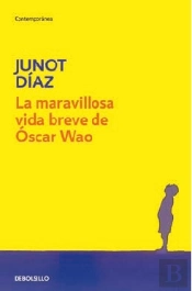 La Maravillosa Vida Breve De Óscar Wao
