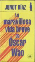 La Maravillosa Vida Breve De Oscar Wao