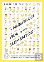 La Maravillosa Vida De Los Elementos