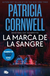 La Marca De La Sangre (Doctora Kay Scarpetta 22)